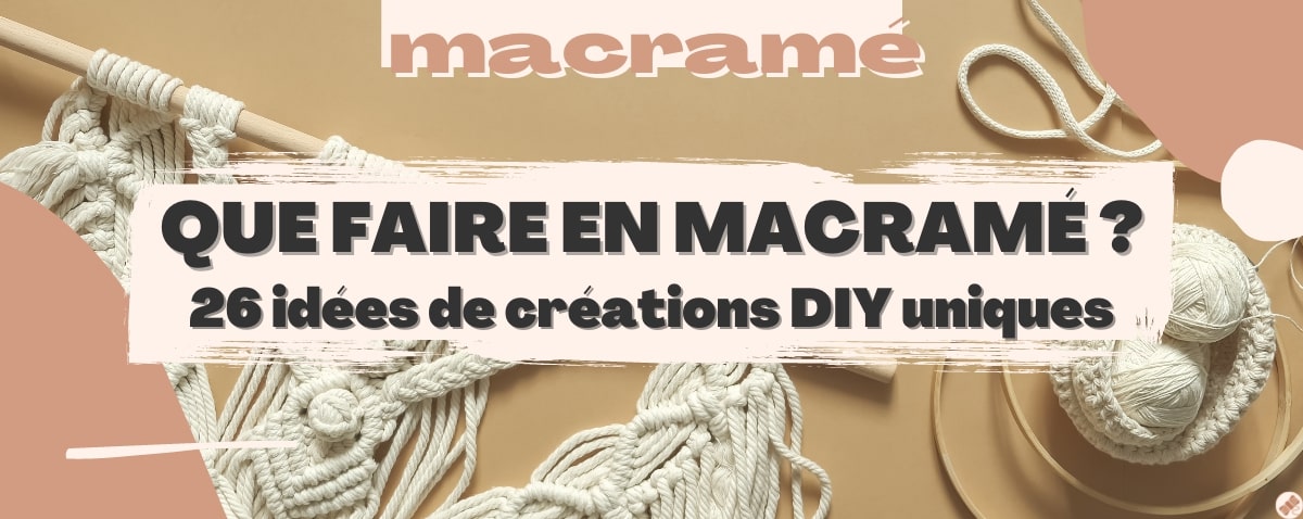 Tuto Macrame Mural Debutant